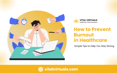 How to Prevent Burnout in Healthcare: Simple Tips to Help You Stay Strong