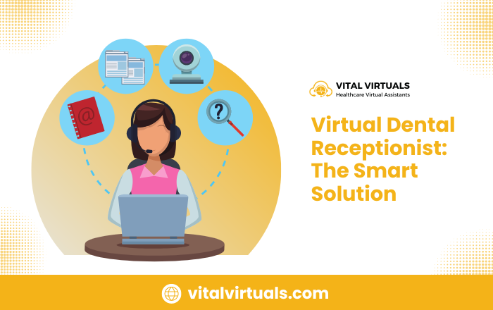 Virtual Dental Receptionist_ The Smart Solution