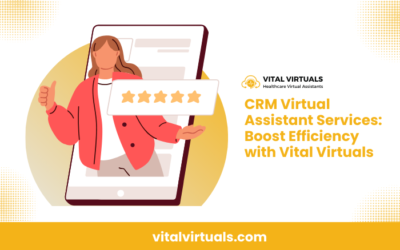 CRM Virtual Assistant Services: Boost Efficiency with Vital Virtuals LLC