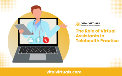 The Role of Virtual Assistants in Telehealth Practice