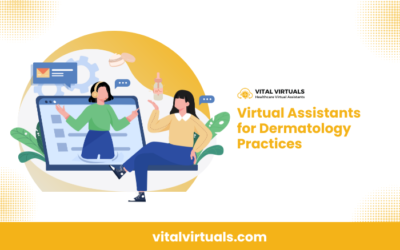 Virtual Assistants for Dermatology Practices | Dematologist Virtual Assistants